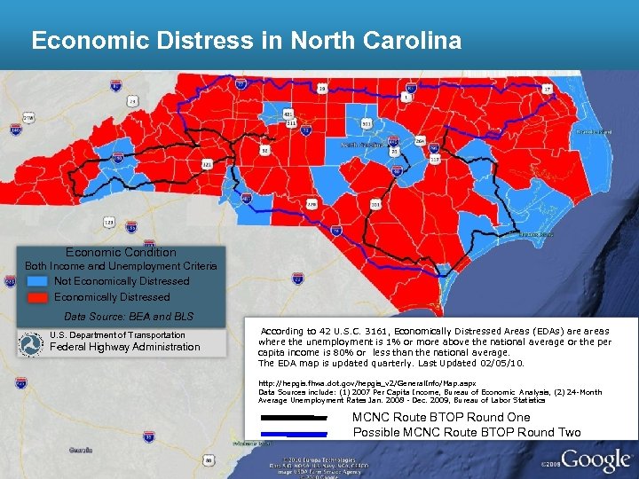 Economic Distress in North Carolina Economic Condition Both Income and Unemployment Criteria Not Economically