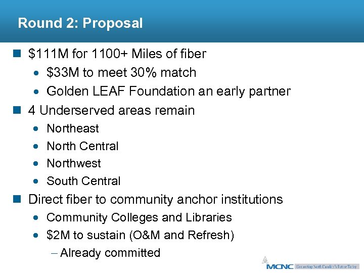 Round 2: Proposal n $111 M for 1100+ Miles of fiber · $33 M