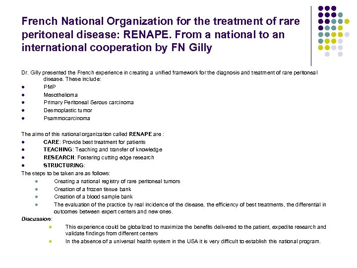 French National Organization for the treatment of rare peritoneal disease: RENAPE. From a national