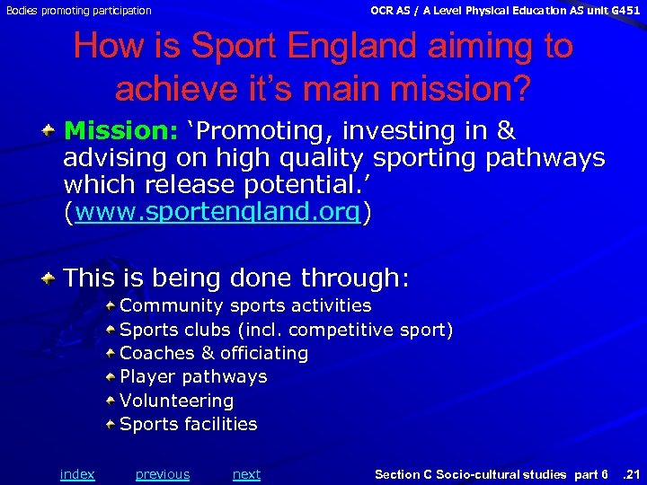 Bodies promoting participation OCR AS / A Level Physical Education AS unit G 451