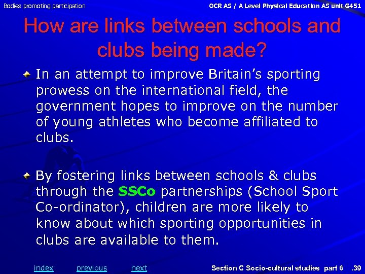Bodies promoting participation OCR AS / A Level Physical Education AS unit G 451