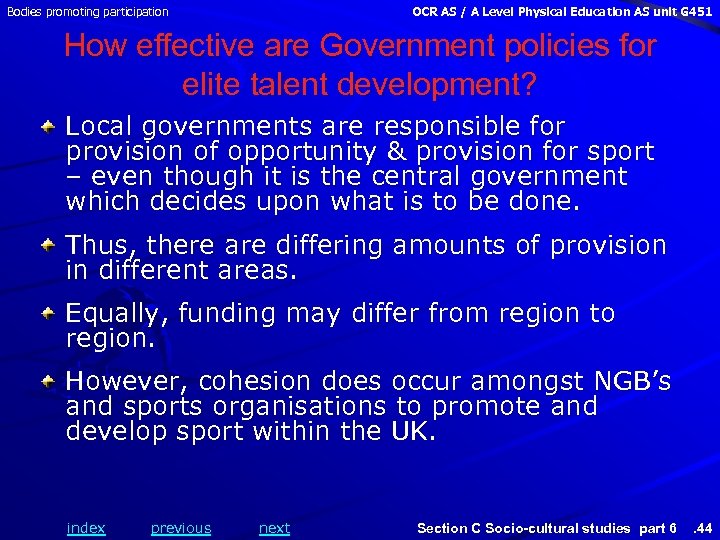 Bodies promoting participation OCR AS / A Level Physical Education AS unit G 451