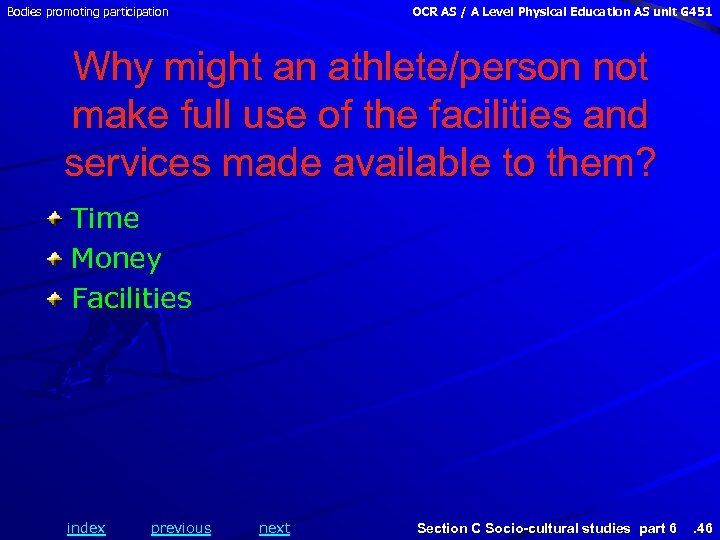 Bodies promoting participation OCR AS / A Level Physical Education AS unit G 451