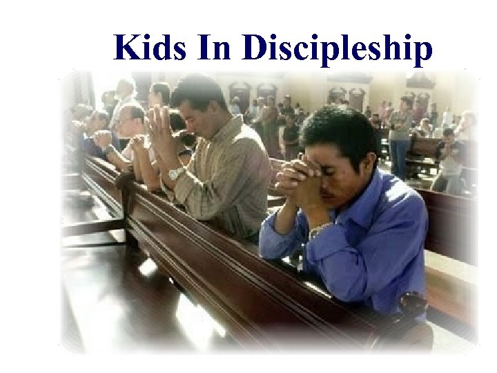 Kids In Discipleship 