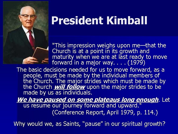 President Kimball 