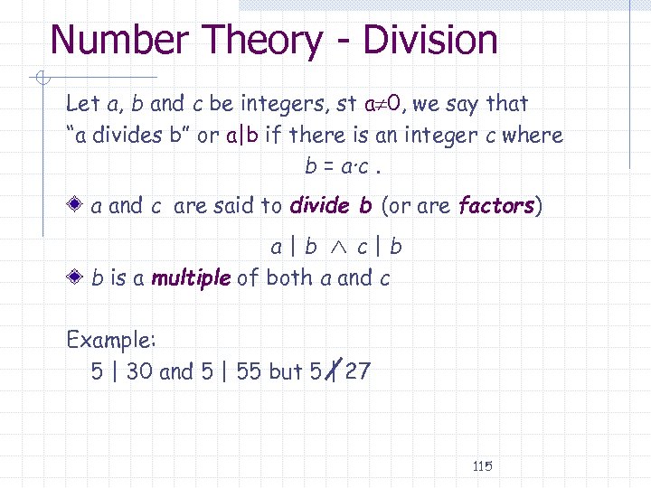 Number Theory - Division Let a, b and c be integers, st a 0,