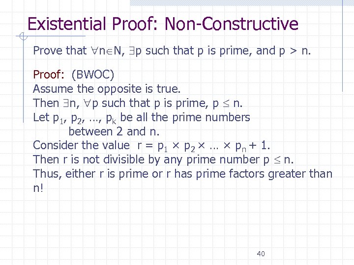 Existential Proof: Non-Constructive Prove that n N, p such that p is prime, and