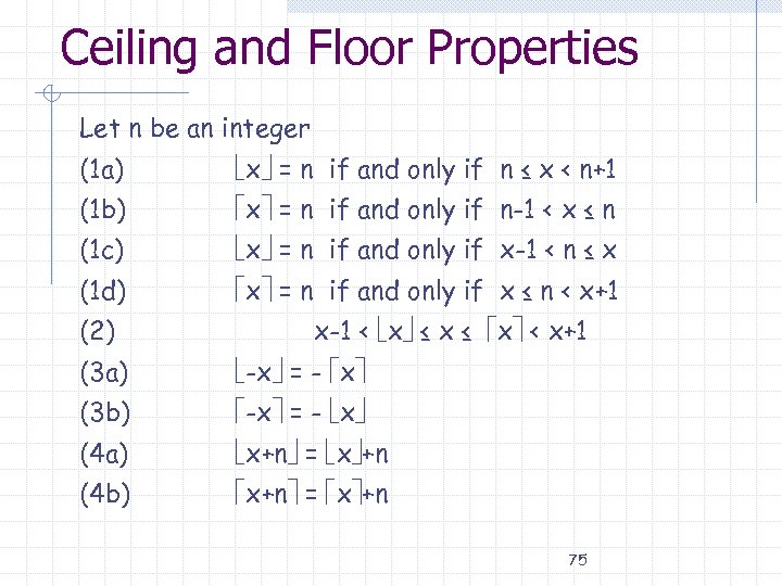 Ceiling and Floor Properties Let n be an integer (1 a) x = n