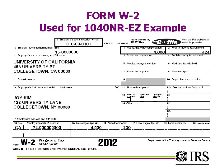 FORM W-2 Used for 1040 NR-EZ Example 