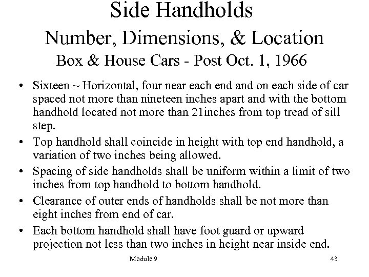 Side Handholds Number, Dimensions, & Location Box & House Cars - Post Oct. 1,