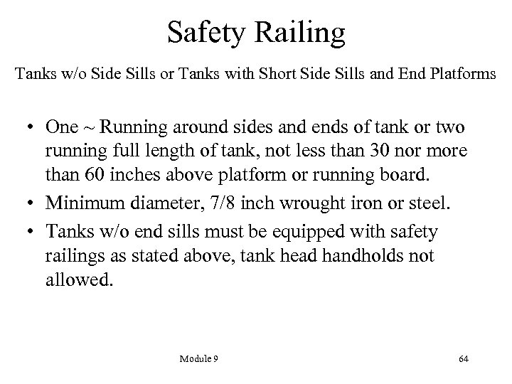 Safety Railing Tanks w/o Side Sills or Tanks with Short Side Sills and End
