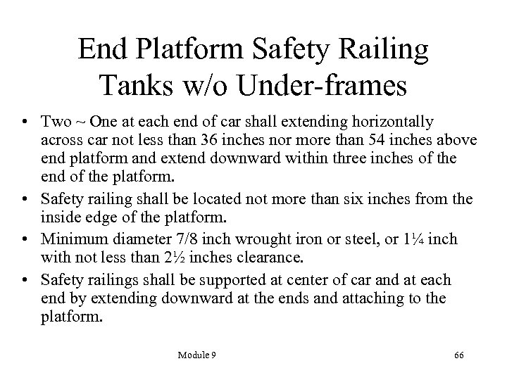 End Platform Safety Railing Tanks w/o Under-frames • Two ~ One at each end