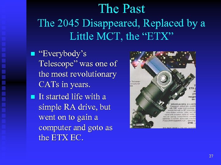 The Past The 2045 Disappeared, Replaced by a Little MCT, the “ETX” n n