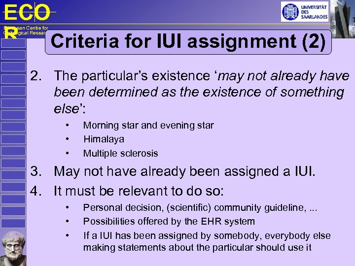 ECO R Criteria for IUI assignment (2) European Centre for Ontological Research 2. The