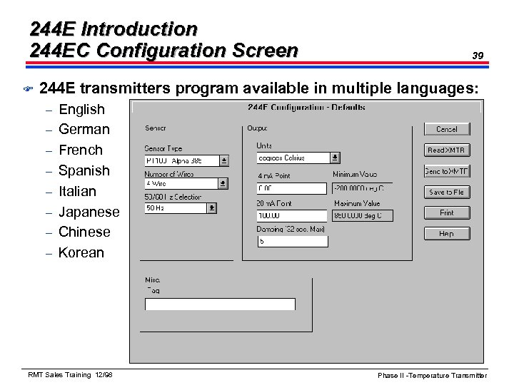 244 E Introduction 244 EC Configuration Screen F 39 244 E transmitters program available