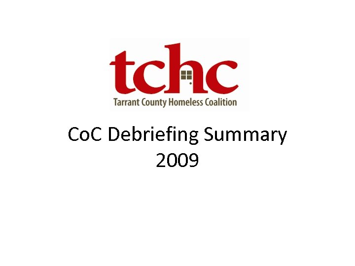 Co. C Debriefing Summary 2009 