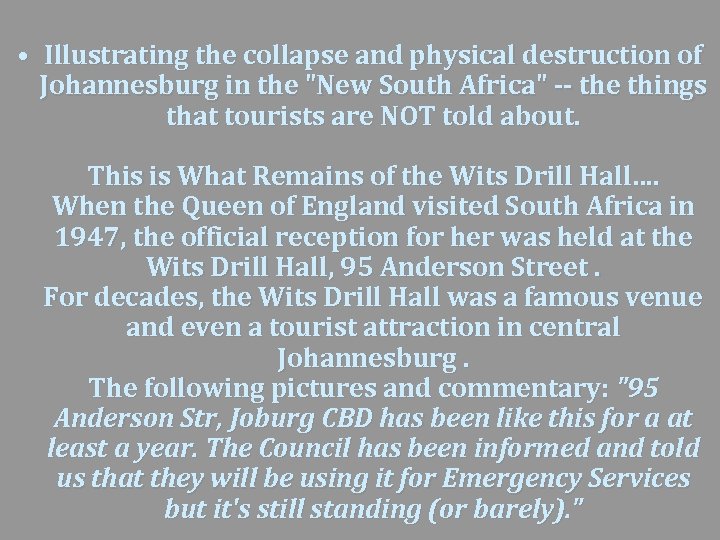  • Illustrating the collapse and physical destruction of Johannesburg in the "New South