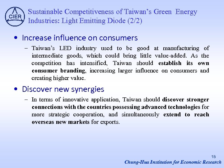 Sustainable Competitiveness of Taiwan’s Green Energy Industries: Light Emitting Diode (2/2) • Increase influence