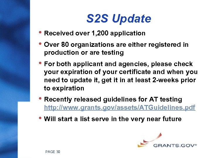 S 2 S Update • Received over 1, 200 application • Over 80 organizations