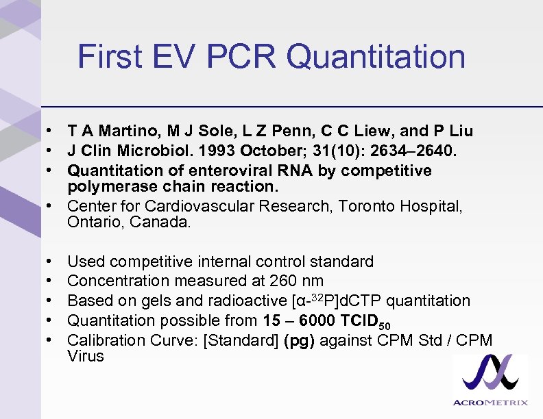 First EV PCR Quantitation • T A Martino, M J Sole, L Z Penn,