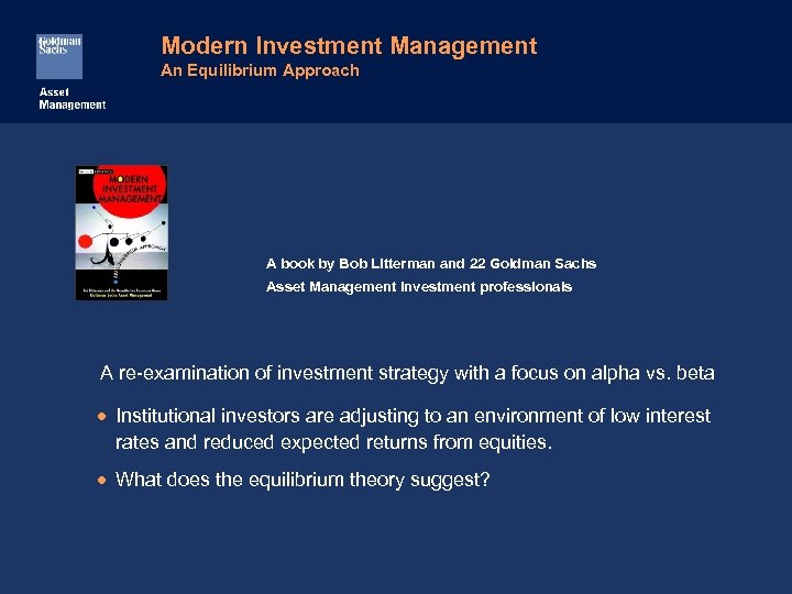 Modern Investment Management An Equilibrium Approach A book by Bob Litterman and 22 Goldman