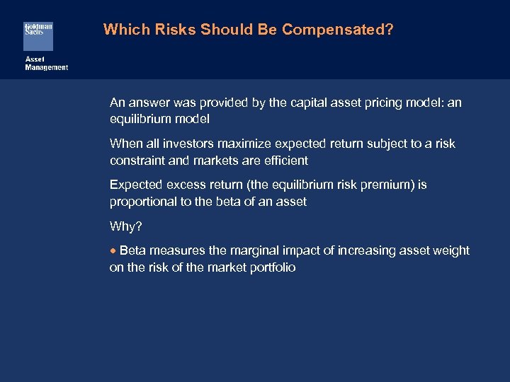 Which Risks Should Be Compensated? An answer was provided by the capital asset pricing