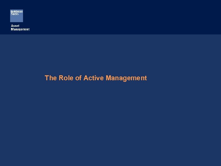 The Role of Active Management 