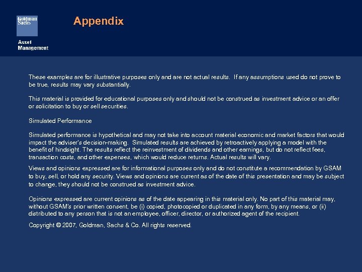 Appendix These examples are for illustrative purposes only and are not actual results. If