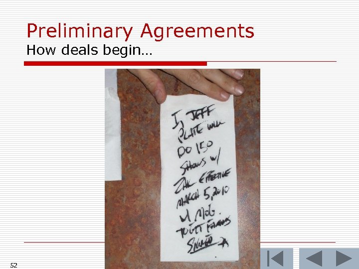 Preliminary Agreements How deals begin… 52 