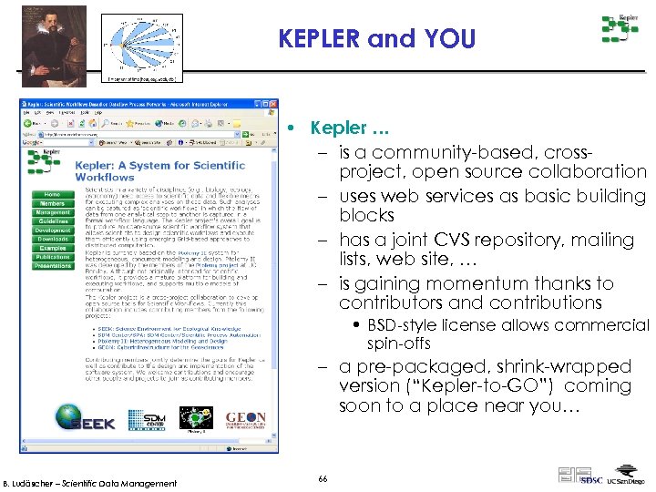 KEPLER and YOU • Kepler … – is a community-based, crossproject, open source collaboration
