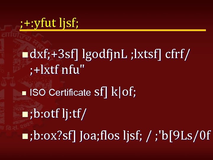 ; +: yfut ljsf; n dxf; +3 sf] lgodfjn. L ; lxtsf] cfrf/ ;