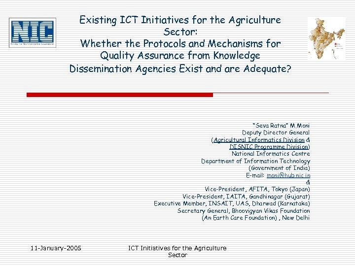 Existing ICT Initiatives for the Agriculture Sector: Whether the Protocols and Mechanisms for Quality