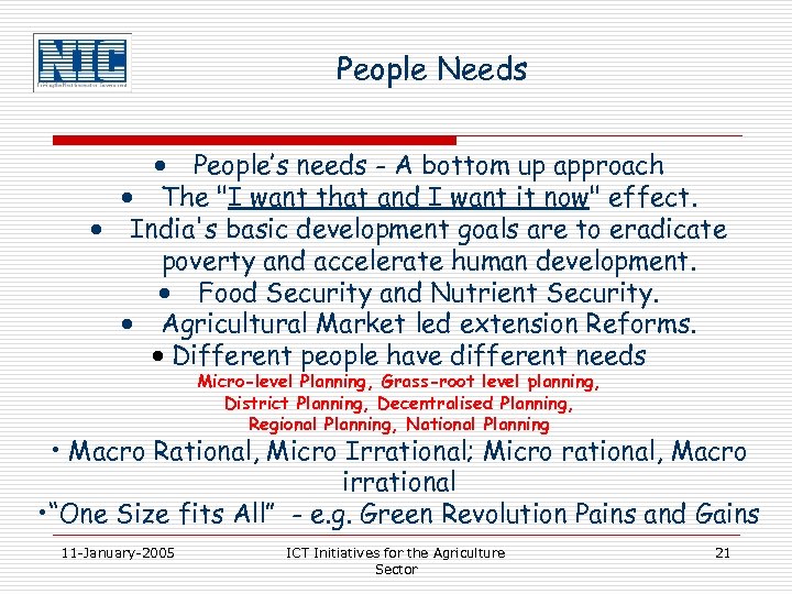 People Needs · People’s needs - A bottom up approach · The 