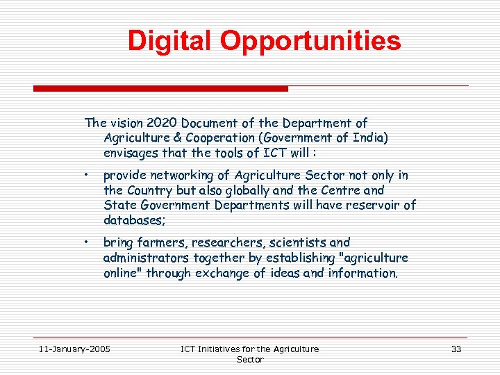 Digital Opportunities The vision 2020 Document of the Department of Agriculture & Cooperation (Government