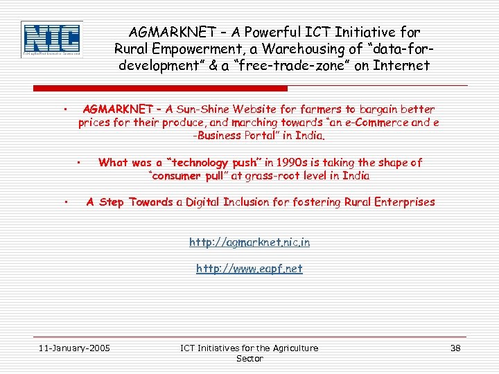 AGMARKNET – A Powerful ICT Initiative for Rural Empowerment, a Warehousing of “data-fordevelopment” &