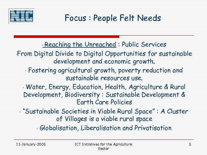 Focus : People Felt Needs Reaching the Unreached : Public Services ·From Digital Divide