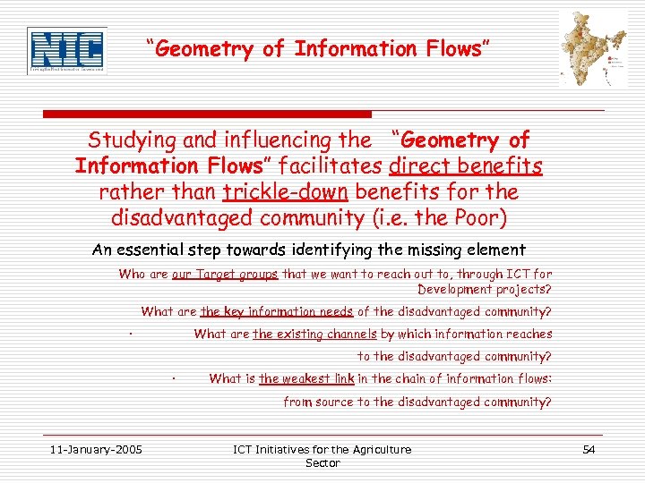 “Geometry of Information Flows” Studying and influencing the “Geometry of Information Flows” facilitates direct