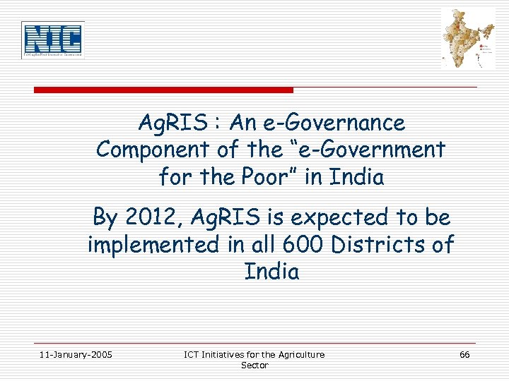 Ag. RIS : An e-Governance Component of the “e-Government for the Poor” in India