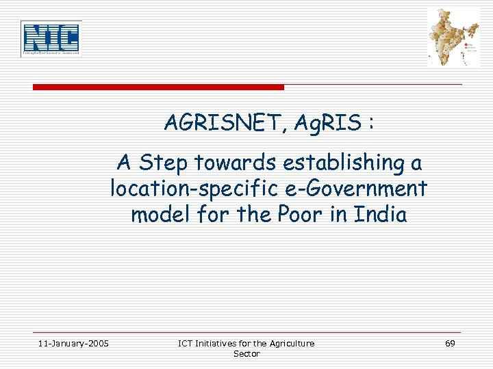 AGRISNET, Ag. RIS : A Step towards establishing a location-specific e-Government model for the