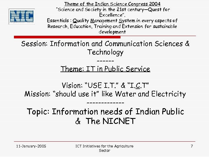 Theme of the Indian Science Congress 2004 “Science and Society in the 21 st