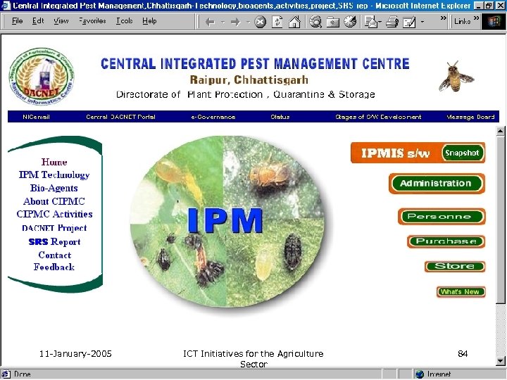 11 -January-2005 ICT Initiatives for the Agriculture Sector 84 