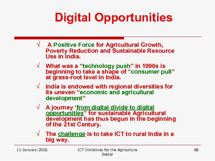 Digital Opportunities Ö A Positive Force for Agricultural Growth, Poverty Reduction and Sustainable Resource