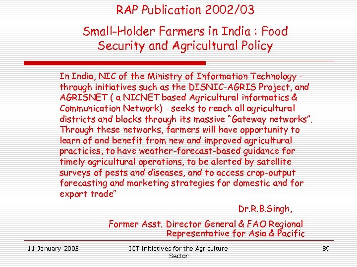 RAP Publication 2002/03 Small-Holder Farmers in India : Food Security and Agricultural Policy In