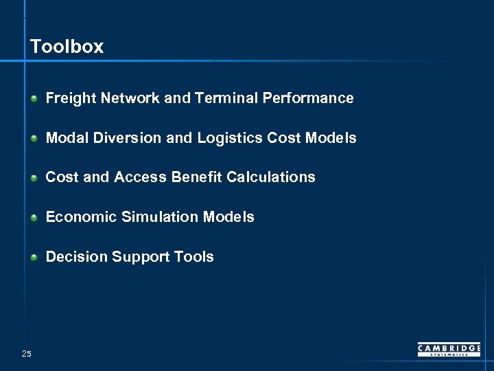 Toolbox Freight Network and Terminal Performance Modal Diversion and Logistics Cost Models Cost and