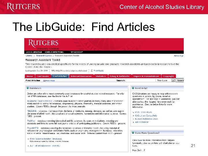 Center of Alcohol Studies Library The Lib. Guide: Find Articles 21 