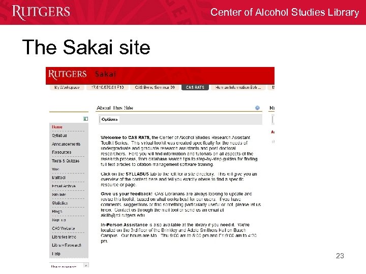 Center of Alcohol Studies Library The Sakai site 23 