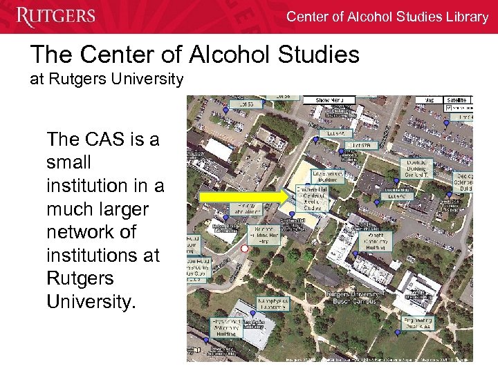 Center of Alcohol Studies Library The Center of Alcohol Studies at Rutgers University The