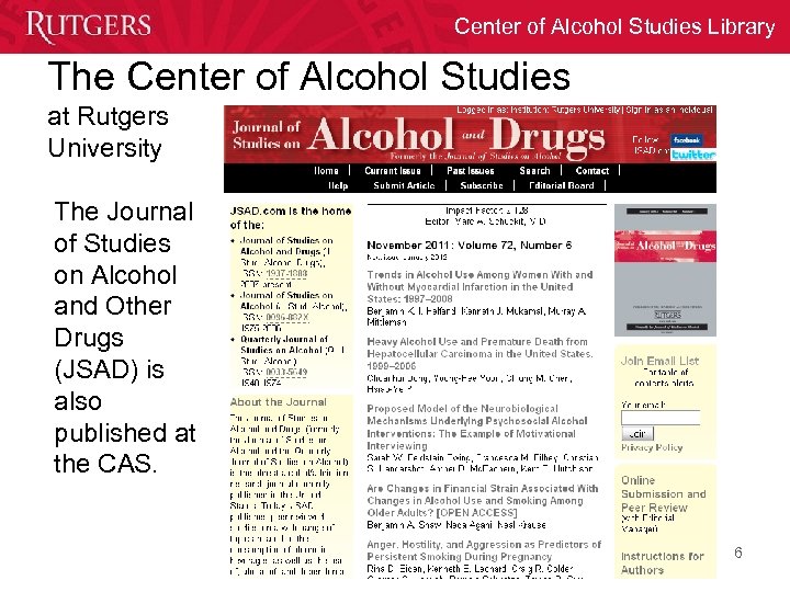 Center of Alcohol Studies Library The Center of Alcohol Studies at Rutgers University The