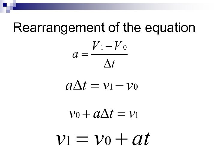 Rearrangement of the equation 