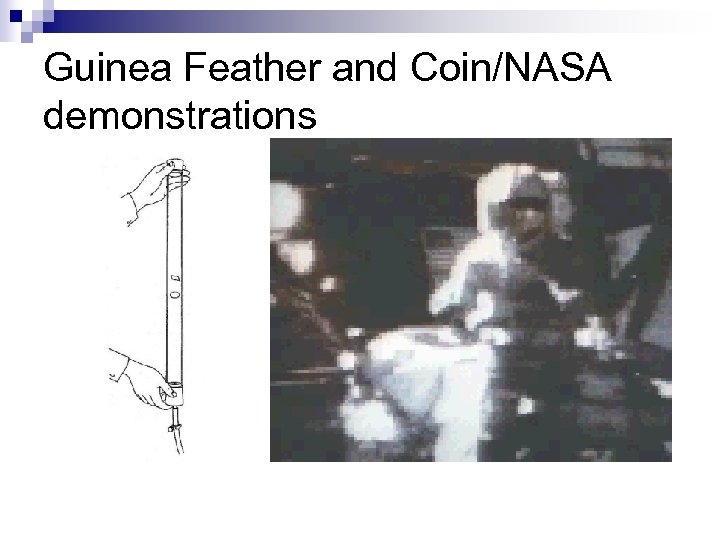 Guinea Feather and Coin/NASA demonstrations 